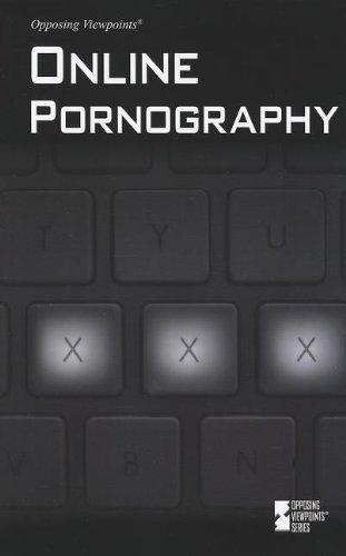 Online Pornography (opposing Viepoints) [Paperback]