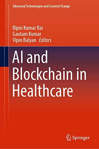 AI and Blockchain in Healthcare [Hardcover]