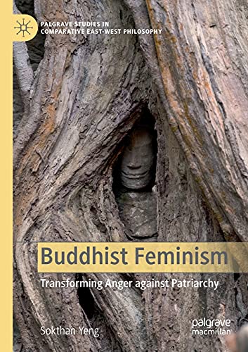 Buddhist Feminism: Transforming Anger against Patriarchy [Paperback]