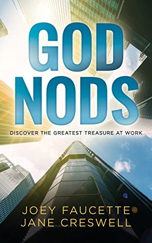 God Nods Discover the Greatest Treasure at Work [Paperback]