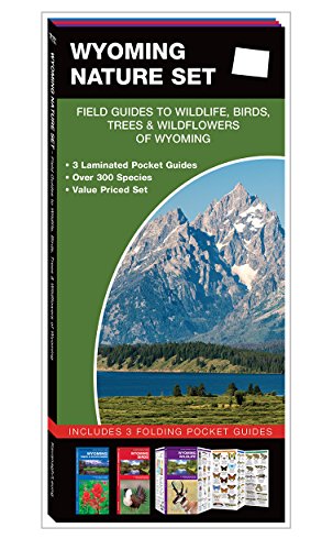 Wyoming Nature Set: Field Guides to Wildlife, Birds, Trees & Wildflowers of  [Pamphlet]