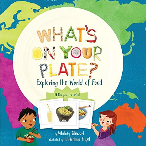 What's on Your Plate?: Exploring the World of Food [Paperback]