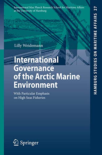 International Governance of the Arctic Marine Environment: With Particular Empha [Paperback]