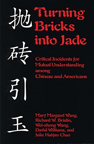 Turning Bricks Into Jade Critical Incidents for Mutual Understanding Among Chin [Paperback]