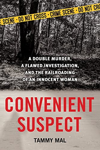 Convenient Suspect: A Double Murder, a Flawed Investigation, and the Railroading [Paperback]