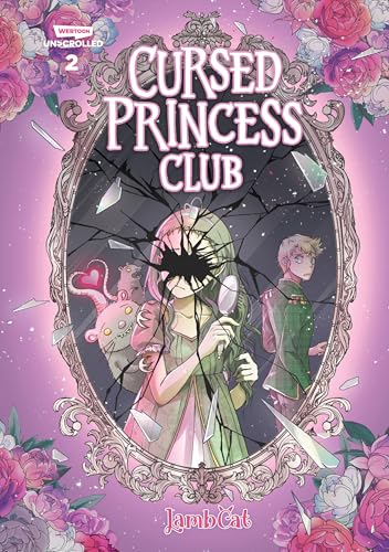 Cursed Princess Club Volume Two: A WEBTOON Unscrolled Graphic Novel [Paperback]