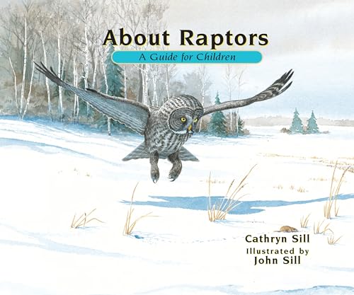 About Raptors: A Guide for Children [Paperback]