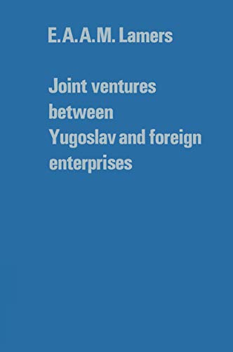 Joint ventures beteen Yugoslav and foreign enterprises [Paperback]