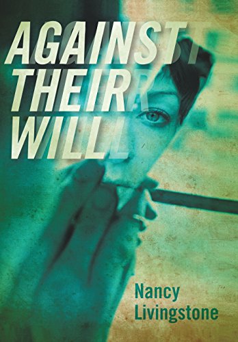 Against Their Will [Hardcover]