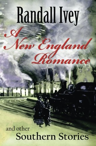 A Ne England Romance And Other Southern Stories (green Altar Books) [Paperback]