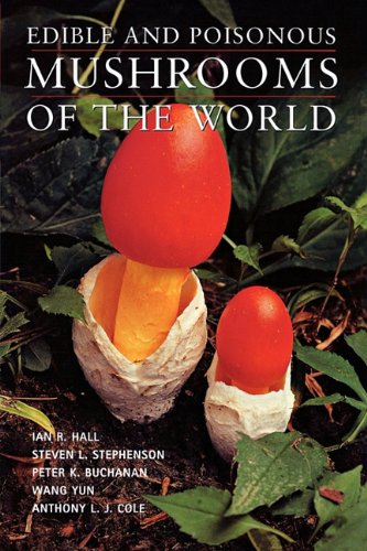 Edible And Poisonous Mushrooms Of The World [Paperback]