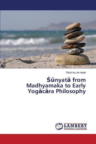 Sunyata From Madhyamaka To Early Yogacara Philosophy [Paperback]