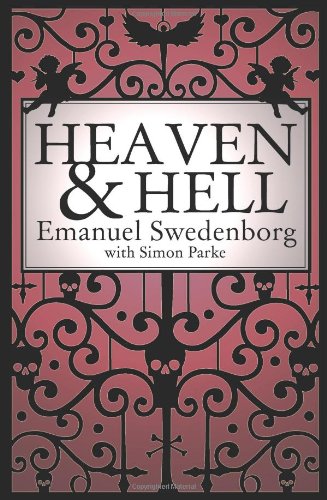 Heaven And Hell A 2011 Abridged Edition [Paperback]