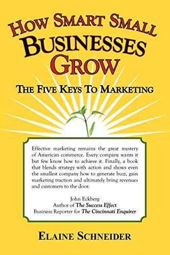 Ho Smart Small Businesses Gro The Five Keys To Marketing [Paperback]