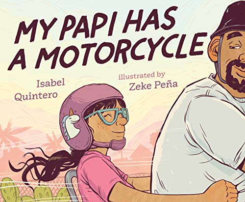 My Papi Has a Motorcycle [Hardcover]