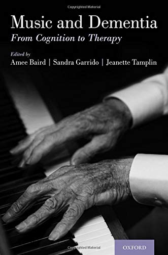 Music and Dementia: From Cognition to Therapy [Hardcover]