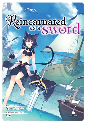 Reincarnated as a Sword (Light Novel) Vol. 7 [Paperback]