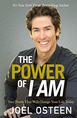 The Power of I Am: Two Words That Will Change Your Life Today [Paperback]