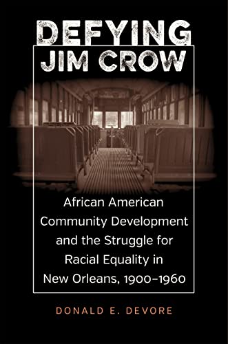 Defying Jim Crow: African American Community Development And The Struggle For Ra [Hardcover]