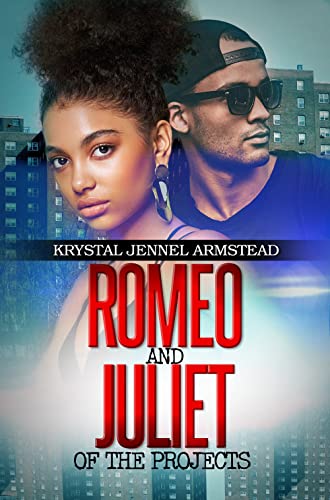 Romeo and Juliet of the Projects [Paperback]