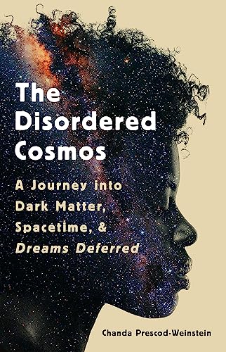 The Disordered Cosmos: A Journey into Dark Ma