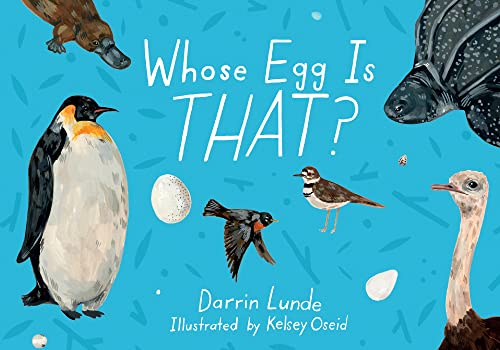 Whose Egg Is That? [Hardcover]