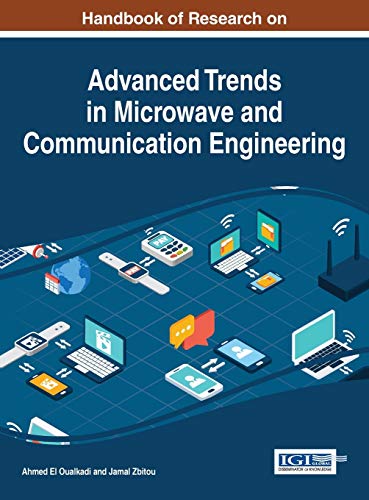 Handbook Of Research On Advanced Trends In Microave And Communication Engineeri [Hardcover]