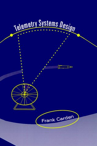 Telemetry Systems Design (artech House Telecommunications Library) (artech House [Hardcover]