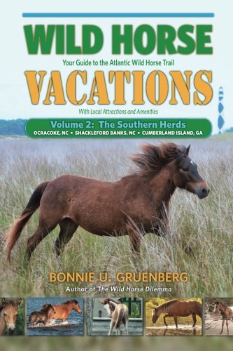 Wild Horse Vacations Your Guide To The Atlantic Wild Horse Trail Volume 2 Ocr [Paperback]