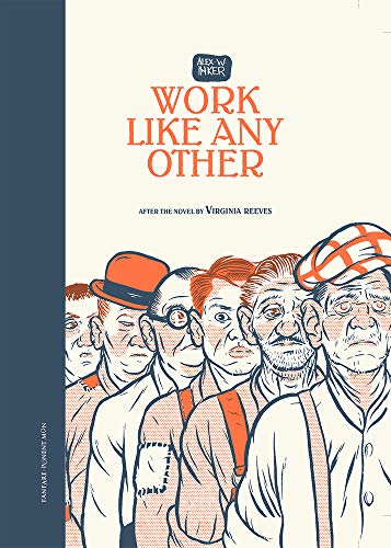 Work Like Any Other: After the Novel by Virginia Reeves [Hardcover]