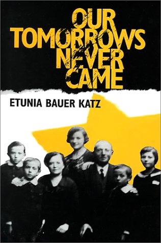 Our Tomorros Never Came [Hardcover]