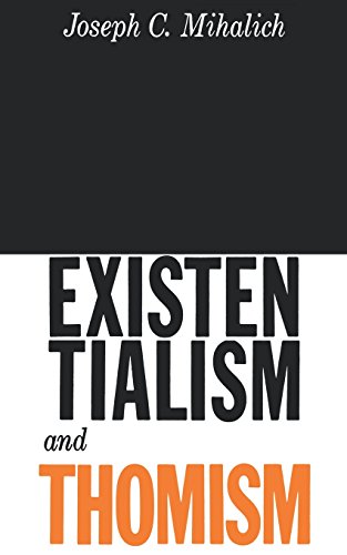 Existentialism And Thomism [Paperback]