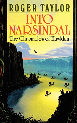 Into Narsindal (chronicles Of Haklan) [Paperback]