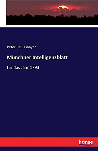 Mnchner Intelligenzblatt (german Edition) [Paperback]