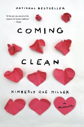 Coming Clean: A Memoir [Paperback]