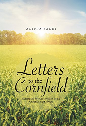 Letters To The Cornfield Culture And Morality Revisited From A Christian Point  [Hardcover]