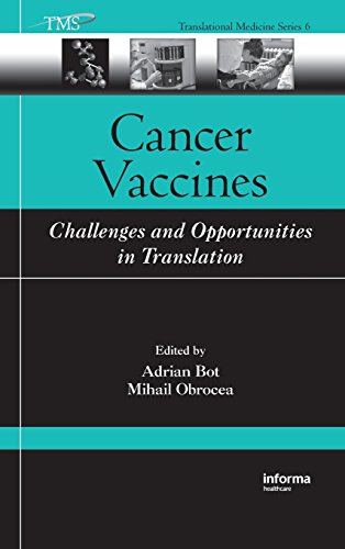 Cancer Vaccines Challenges and Opportunities in Translation [Hardcover]