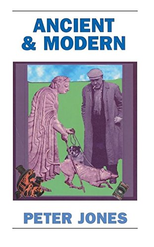 Ancient and Modern Past Perspectives on Today's World [Paperback]