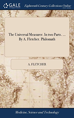 Universal Measurer. in To Parts... . by A. Fletcher. Philomath [Hardcover]