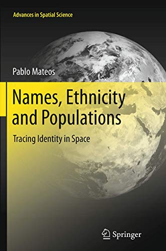 Names, Ethnicity and Populations: Tracing Identity in Space [Paperback]