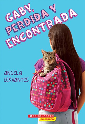 Gaby, perdida y encontrada [Paperback]