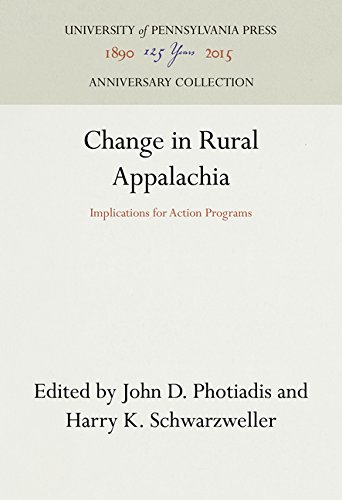 Change in Rural Appalachia  Implications for Action Programs [Hardcover]