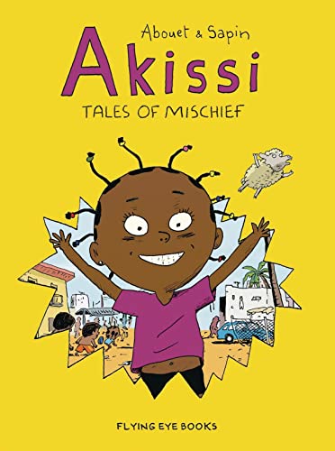 Akissi: Tales of Mischief: Akissi Book 1 [Paperback]