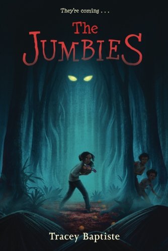 The Jumbies [Paperback]