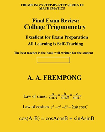 Final Exam Revie College Trigonometry [Paperback]