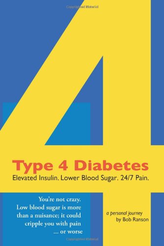 Type 4 Diabetes Elevated Insulin Loer B [Paperback]