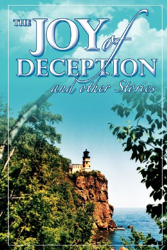 The Joy Of Deception And Other Stories [Paperback]