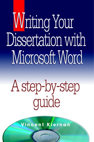 Writing Your Dissertation With Microsoft Word [Paperback]