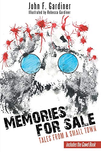 Memories For Sale Tales From A Small Ton [Paperback]