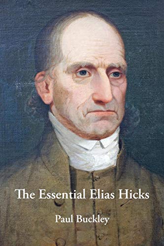 The Essential Elias Hicks [Paperback]